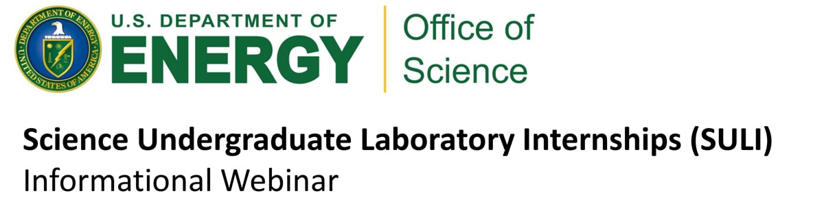 The logo for the Department of Energy's Office of Science above text that reads "Science Undergraduate Laboratory Internships (SULI) Informational Webinar"