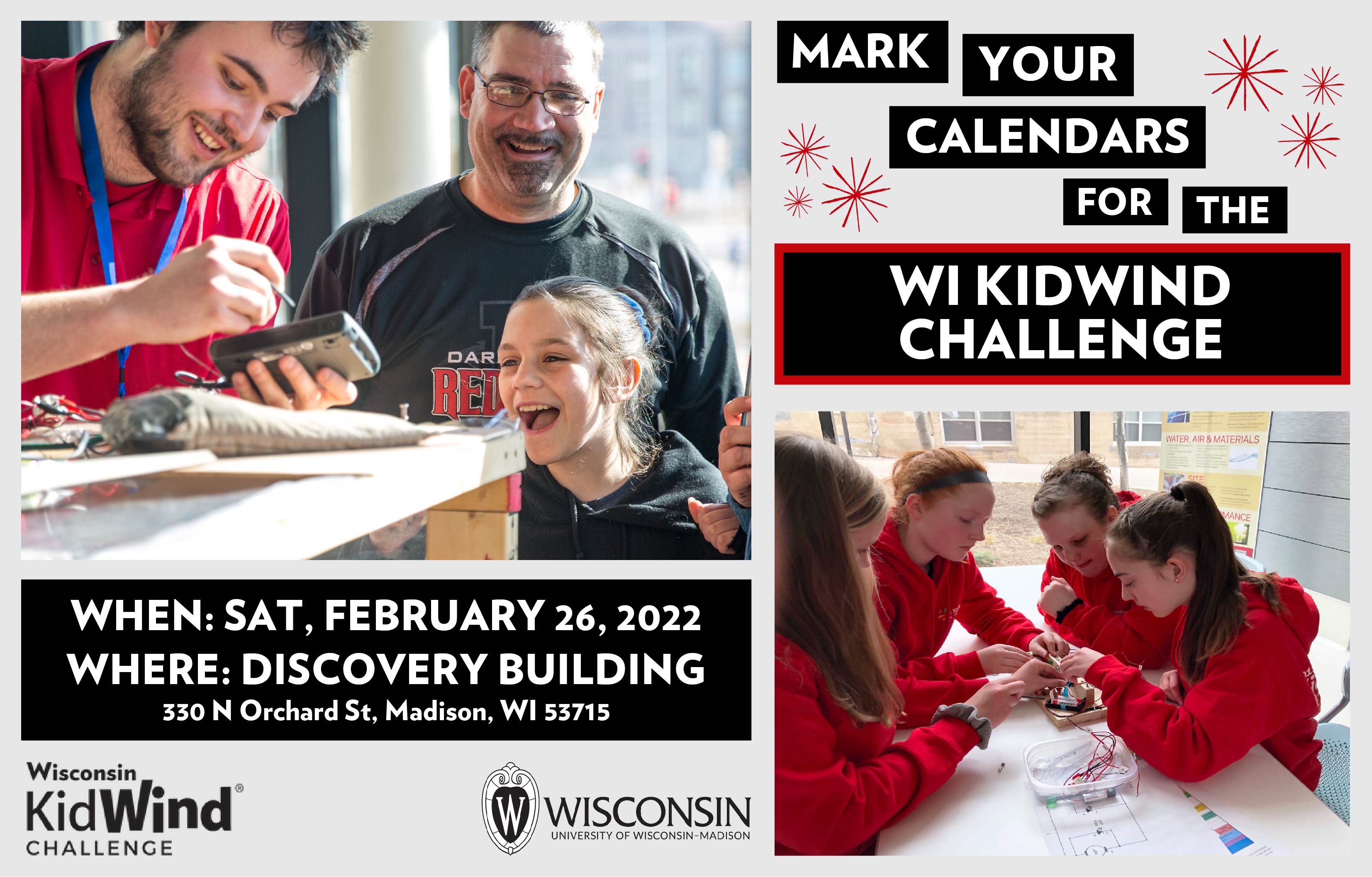 Image shows laughing students and KidWind Challenge volunteers and reads "Mark your Calendars for the WI KidWind Challenge." When: Saturday, Feb 26th. Where: Discovery Building 330 N Orchard St. Madison, WI 53715. 