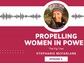 Propelling Women In Power banner with Stephanie McFarlane in center